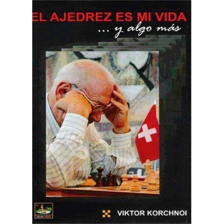 El ajedrez es mi vida ... y algo más