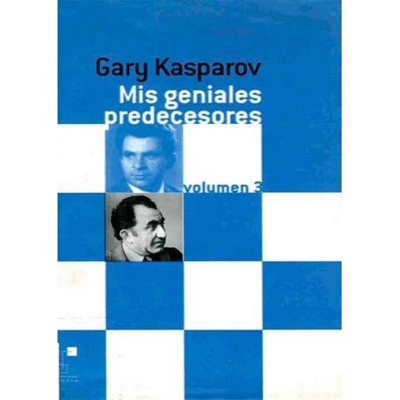 Llibre escacs Mis geniales predecesores 3