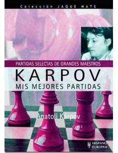 Anatoli Karpov, mis mejores partidas