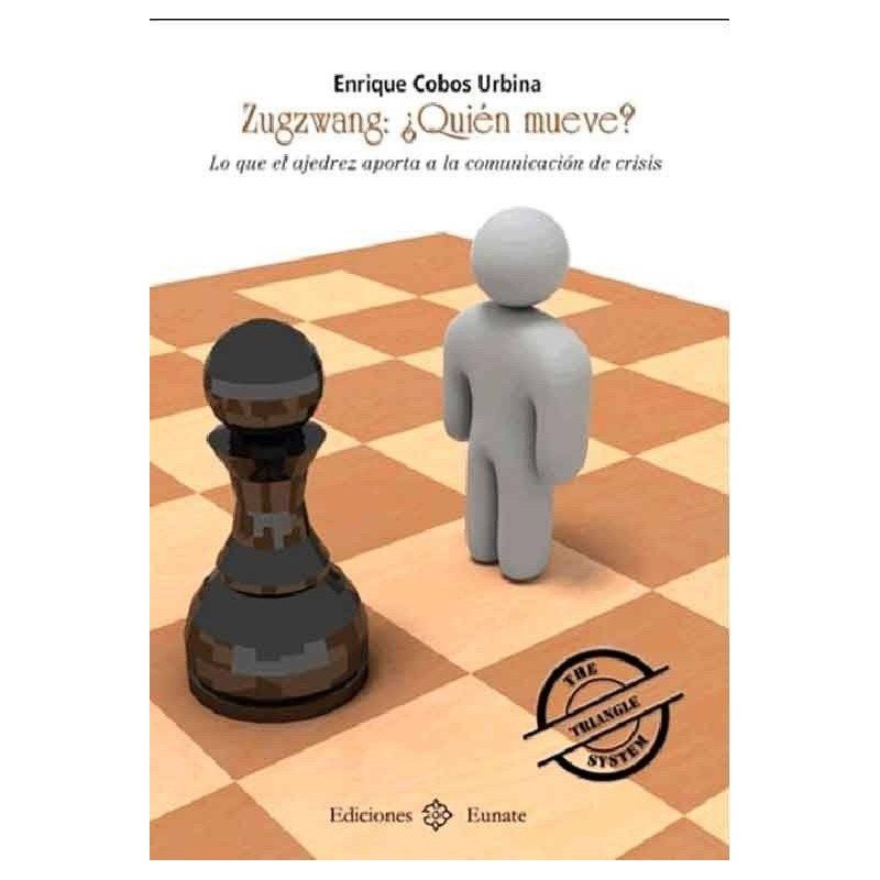 Zugzwang ¿Quién mueve?