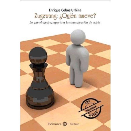 Zugzwang ¿Quién mueve?