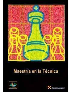 Libro ajedrez Maestria en la técnica