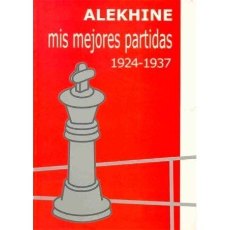 Libro ajedrez Mis mejores partidas vol.2 1924-1937