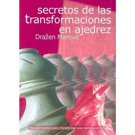 Secretos de las transformaciones en ajedrez