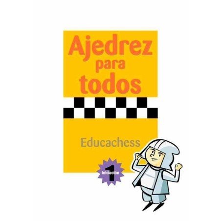 Libro ajedrez para todos. Iniciación 1