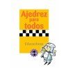 Libro ajedrez para todos. Iniciación 1