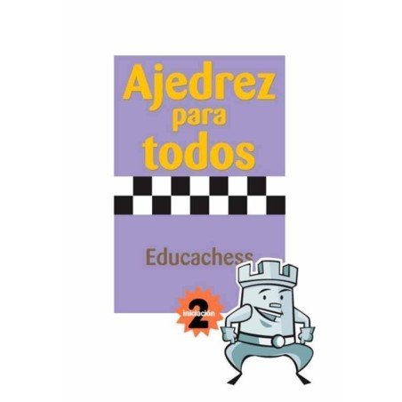 Chess for everybody. Elementary 2
