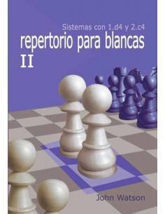 Llibre escacs Repertori per blanques II. Sistemes amb 1.d4 i 2.c4