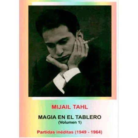Libro ajedrez Magia en el tablero volumen 1