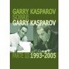 Garry Kasparov sobre Garry Kasparov. Part III: 1993-2005