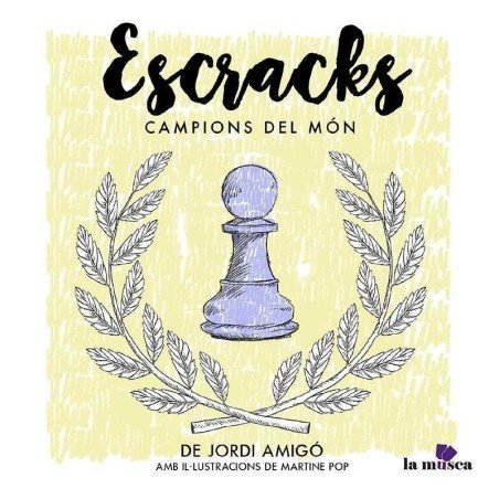 Escracks. Campeones del mundo