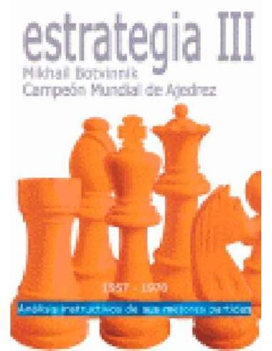 Estrategia 3. Botvinnik  1957-1970