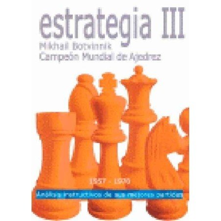Estrategia 3. Botvinnik  1957-1970