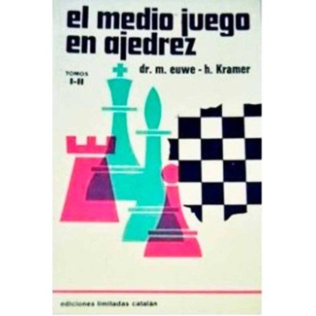 El medio juego en ajedrez tomos I y II