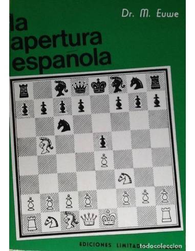 Libro ajedrez La Apertura Española tomo I
