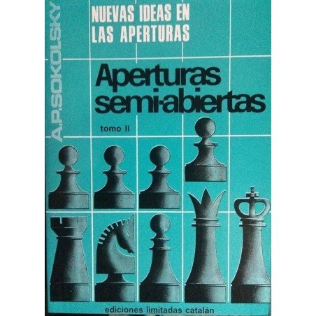 Nuevas ideas en las Aperturas semi-abiertas