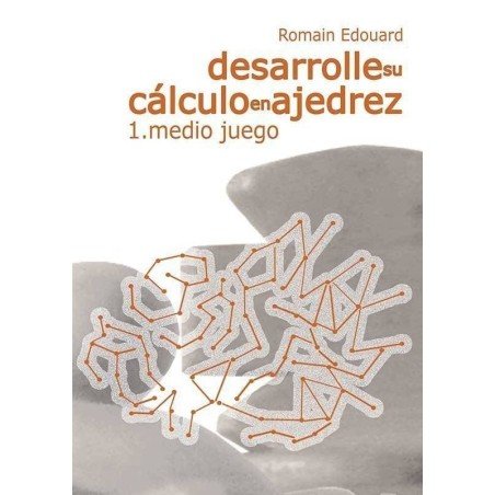 Desenvolupi la seva càlcul en els escacs. 1. Medi joc