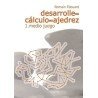 Desenvolupi la seva càlcul en els escacs. 1. Medi joc