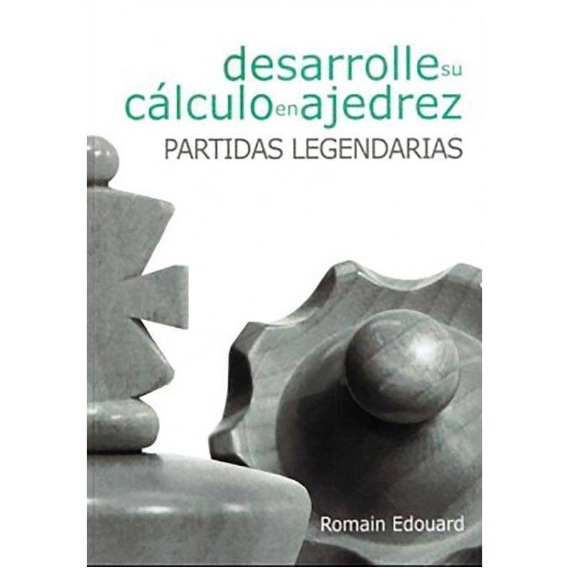 Desenvolupi la seva càlcul en els escacs. 3. Partides llegendàries