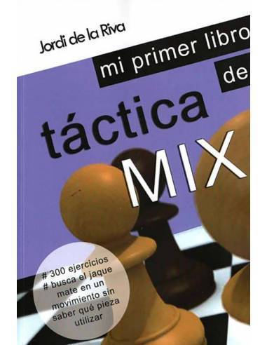 Mi primer libro de táctica Mix