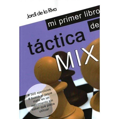 Mi primer libro de táctica Mix