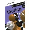 Mi primer libro de táctica Mix
