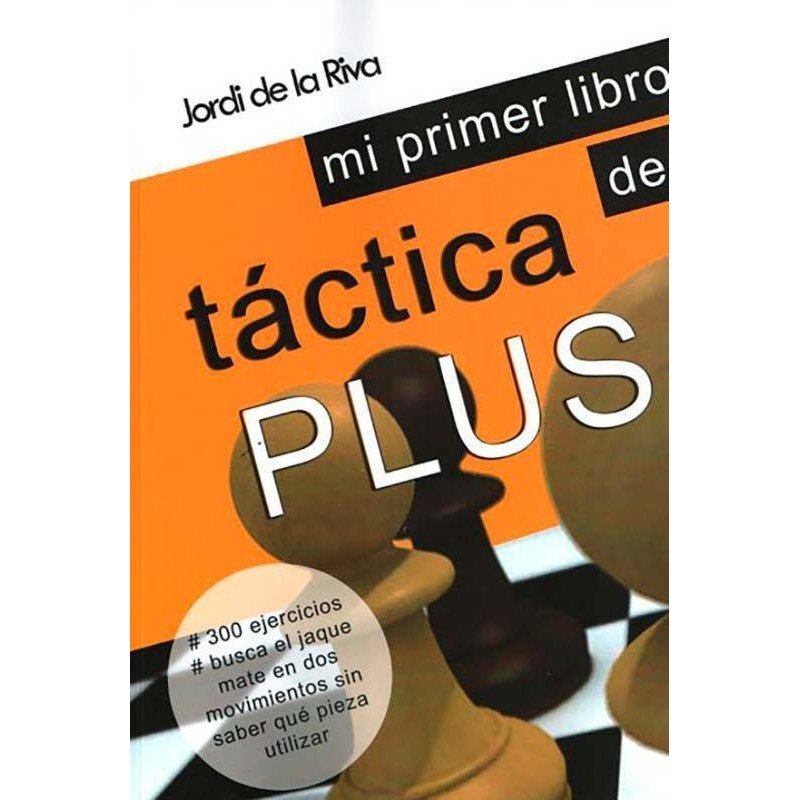 Mi primer libro de táctica Plus