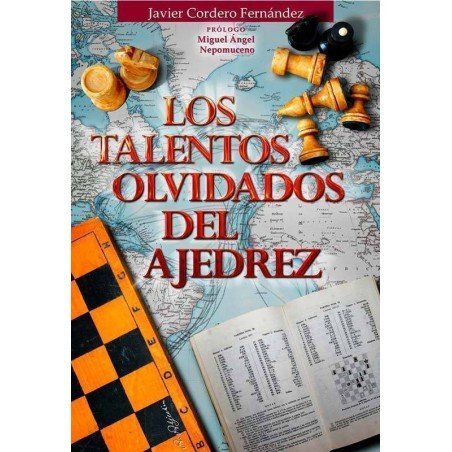 Los talentos olvidados del ajedrez