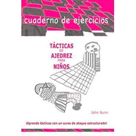 Tácticas de ajedrez para niños. Cuaderno de ejercicios