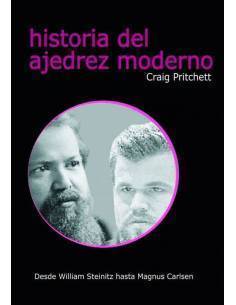 Historia del ajedrez moderno
 - Craig  Pritchett - La Casa del Ajedrez