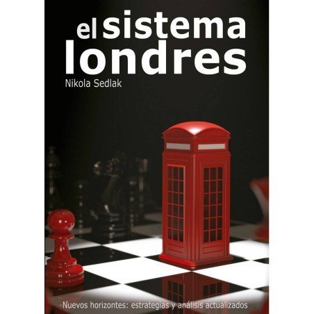 Sistema Londres en ajedrez – Guía, jugadas y estrategias
