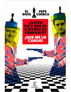 ¿Quién dice que el ajedrez es aburrido? ¡Que me lo cargo!