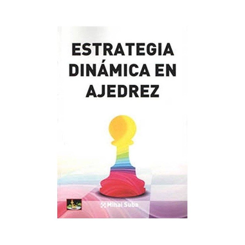 Llibre Estratègia dinàmica en escacs