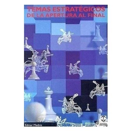 Chess book Strategic themes of the opening at the end