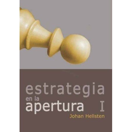 Llibre escacs L'estratègia en l'obertura I. Johan Hellsten